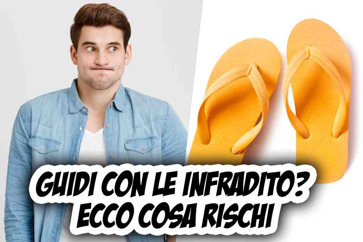 In auto con le infradito? Cosa rischi